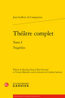 Théâtre complet, Tragédies