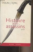 Histoire de mes assassins