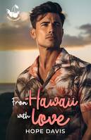 From Hawaii with love, Romance passion en français