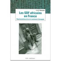 Les SDF africains en France - représentations de soi et sentiment d'étrangeté, représentations de soi et sentiment d'étrangeté