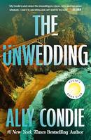 The Unwedding, the addictive, fast paced, unputdownable and unsettling Reese's Book Club Pick