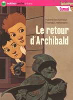 Samuel, LE RETOUR D'ARCHIBALD