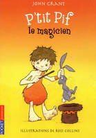 P'tit Pif - tome 6 Le magicien