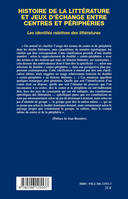 Histoire de la littérature et jeux d'échange entre centres et périphéries, Les identités relatives des littératures
