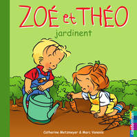 Zoé et Théo (Tome 29) - Zoé et Théo jardinent, Zoé et Théo