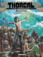 La Jeunesse de Thorgal - Tome 4 - Berserkers