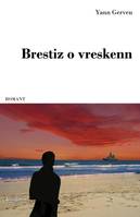 Brestiz o vreskenn - romant