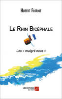 Le Rhin Bicéphale