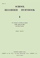 School Recorder Hymnbook, in three books. 2 descant recorders and piano (with voice ad libitum).