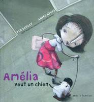 AMELIA VEUT UN CHIEN