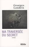 Ma traversée du secret