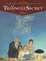 Le triangle secret., 5, Le Triangle Secret - Tome 05, L'Infâme mensonge