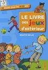 LIVRE DES JEUX D'EXTERIEUR (LE)