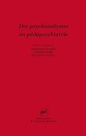 Des psychanalystes en pédopsychiatrie