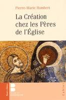 La Création chez les Pères de l'Église