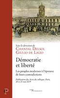 Démocratie et liberté, Les peuples modernes à l'épreuve de leurs contradictions