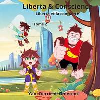 Liberta et la confiance, TOME 2