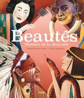 Beaux livres hors collection Beautés, Histoires de la diversité