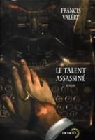 Le Talent assassiné, roman