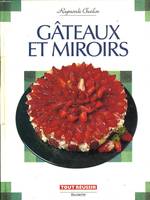 Gâteaux et miroirs