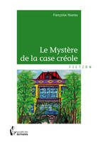 Le Mystère de la case créole