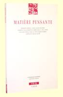 Matière pensante, Études historiques sur les conceptions matérialistes en philosophie de l'esprit