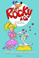 Rocky & Cie, Rosalie veut un lapin