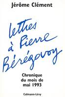 Lettres à Pierre Bérégovoy, Chronique du mois de mai 1993