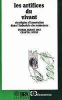 Les artifices du vivant, Stratégies d'innovation dans l'industrie des semences