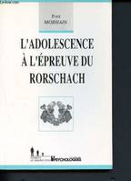 L'adolescence à l'épreuve du Rorschach