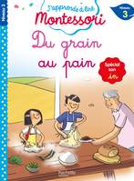 Du grain au pain (son in), niveau 3 - J'apprends à lire Montessori