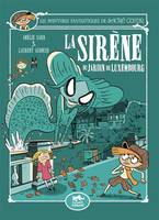 Les Aventures Fantastiques de Sacré-Coeur (vol.14) : La Sirène Du Jardin Du Luxembourg