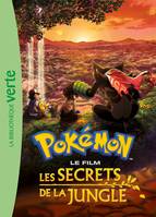 0, Pokémon : Les secrets de la jungle - Le roman du film XXL