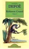 Robinson Crusoé tome 1, roman