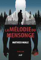 La mélodie du mensonge