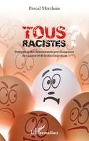 Tous racistes ?, Petit précis des déterminants psychosociaux du racisme et de la discrimination