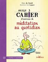 Petit cahier d'exercices de méditation au quotidien