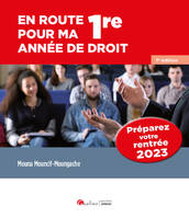 En route pour ma 1re année de droit, Préparez votre rentrée 2023