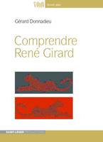 Comprendre René Girard