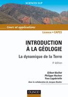 Introduction à la géologie - 4ème édition - La dynamique de la Terre, la dynamique de la lithosphère