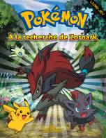 Pokémon - A la recherche de Zoroark, livre-jeu