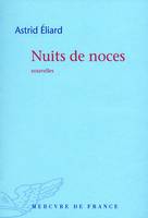 Nuits de noces, nouvelles