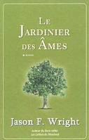 Le jardinier des âmes