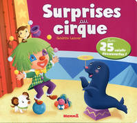 Grandes surprises, 3, Surprises vacances au cirque