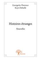 Histoires étranges, Nouvelles