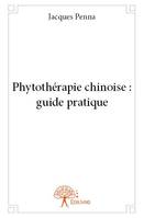 Phytothérapie chinoise : guide pratique