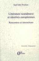 Littérature scandinave et identités européennes, Rencontres et interactions