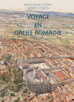 VOYAGE EN GAULE ROMAINE