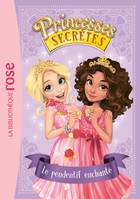 1, Princesses secrètes 01 - Le pendentif enchanté