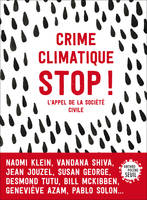 Crime climatique stop !. L'appel de la société civile, L'appel de la société civile